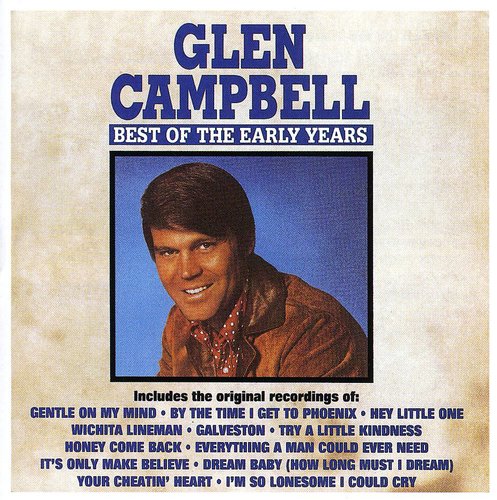 Campbell,glen - Best Of The Early Years - Music CD