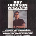 Orbison,roy - Best Of His Rare Classics - Music CD