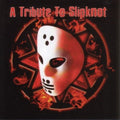 Tribute To Slipknot / Various - Tribute To Slipknot / Various - Music CD