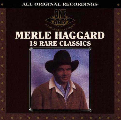 Haggard,merle - 18 Rare Classics - Music CD