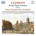 Clementi / Alexander-max - Early Piano Sonatas 2 - Music CD