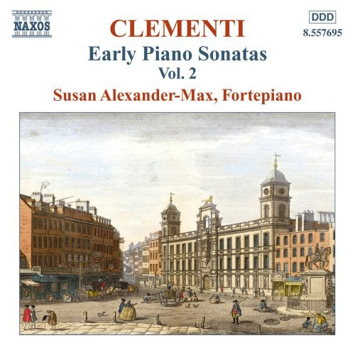 Clementi / Alexander-max - Early Piano Sonatas 2 - Music CD