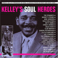 Kelley's Soul Heroes / Various - Kelley's Soul Heroes / Various - Music CD