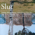 Slut - Nothing Will Go Wrong - Music CD