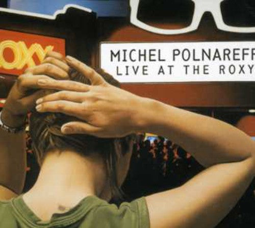 Polnareff,michel - Live At Roxy - Music CD