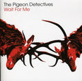 Pigeon Detectives - Wait For Me - Music CD