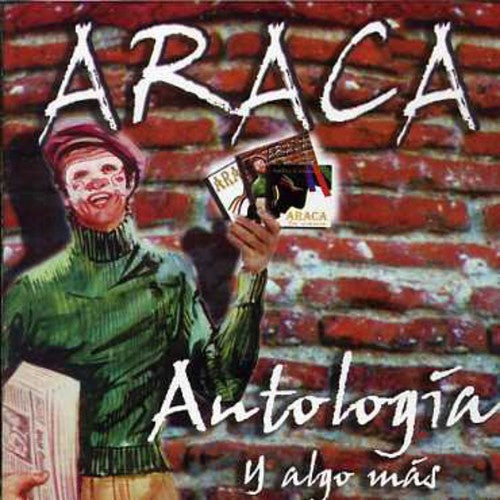 Araca La Cana - Antologia Y Algo Mas - Music CD