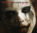 Guasones - El Rock De Mi Vida - Music CD