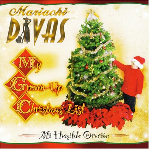 Mariachi Divas - Mi Humilde Oracion (my Grown-up Christmas List) - Music CD