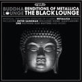 Buddha Lounge Renditions Of Metallica / Various - Buddha Lounge Renditions Of Metallica / Various - Music CD