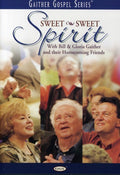 Gaither,bill & Gloria / Homecoming Friends - Sweet Sweet Spirit - DVD