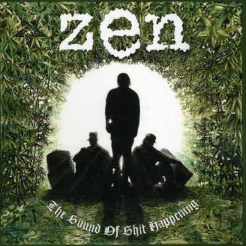 Zen - Sound Of Shit Happening - Music CD