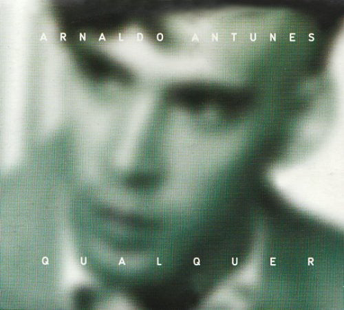 Antunes,arnaldo - Qualquer - Music CD