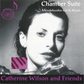 Mendelssohn / Glick / Bruch / Wilson & Friends - Chamber Suite - Music CD