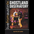 Ghostland Observatory - Live From Austin Texas - DVD