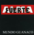 Almafuerte - Mundo Guanaco - Music CD