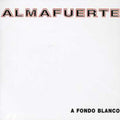 Almafuerte - Fondo Blanco - Music CD