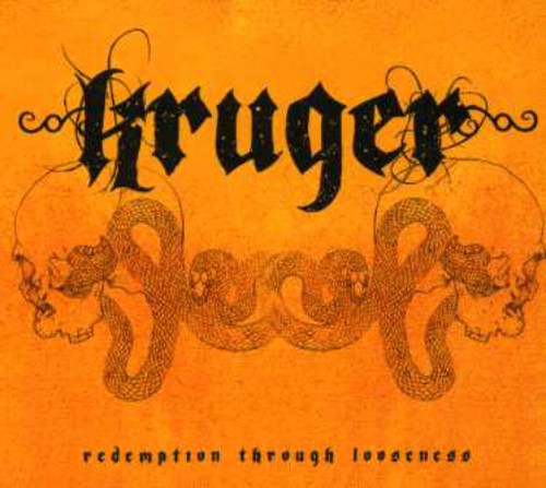 Kruger - Redemption Through Looseness - Music CD