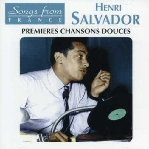 Salvador,henri - Premieres Chansons Douces - Music CD