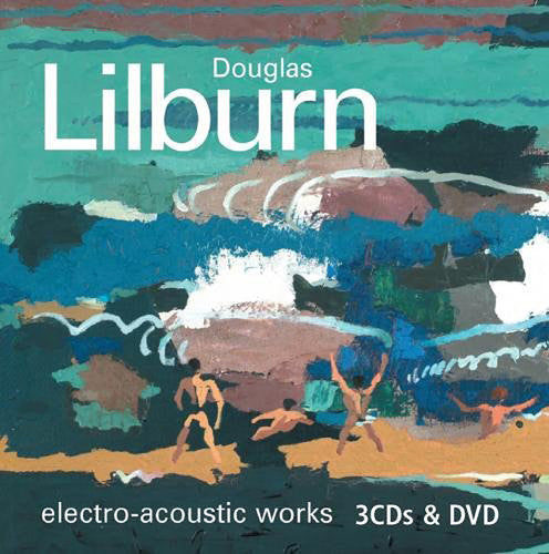 Lilburn,douglas - Complete Electro Acoustic Works - Music CD
