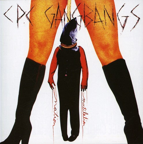 Cpc Gangbangs - Mutilation Nation - Music CD