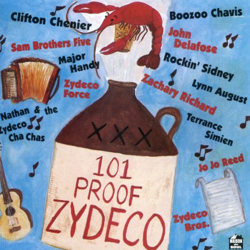 101 Proof Zydeco / Various - 101 Proof Zydeco / Various - Music CD