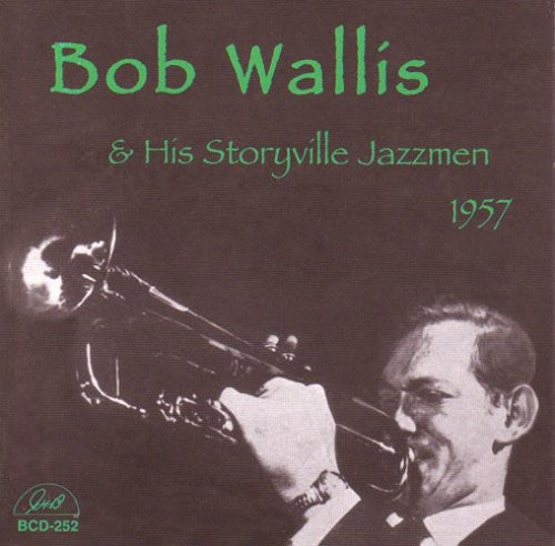 Wallis,bob & His Storyville Jazzmen - 1957 - Music CD
