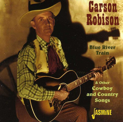 Robison,carson - Blue River Train & Other Cowboys & Country Songs - Music CD