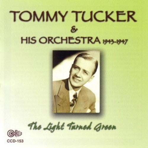 Tucker,tommy & His Orchestra - Light Turned Green - Music CD
