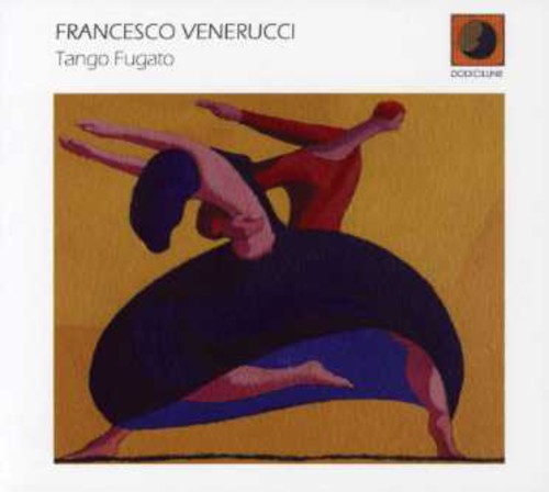 Venerucci,francesco - Tango Fugato - Music CD