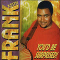 Frank,keith - You'd Be Surprised - Music CD