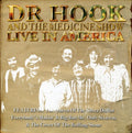 Dr Hook & Medicine Show - Live In America - Music CD