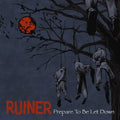 Ruiner - Prepare To Be Let Down - Music CD