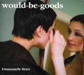 Would-be-goods - Emmanuelle Beart - Music CD