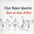 Baker,chet - Jazz At Ann Arbor - Music CD