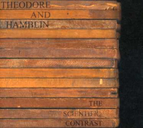 Theodore & Hamblin - Scientific Contrast - Music CD