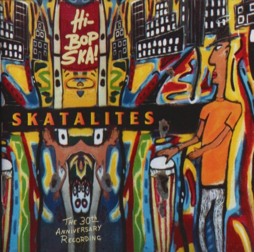 Skatalites - Hi Bop Ska - Music CD