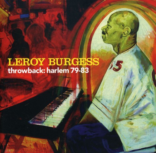 Burgess,leroy - Throwback: Harlem 79-83 - Music CD