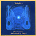 Rea,chris - Blue Guitar: Collection Of Songs - Music CD