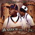 San Quinn & T-nutty - Warrior & A King - Music CD
