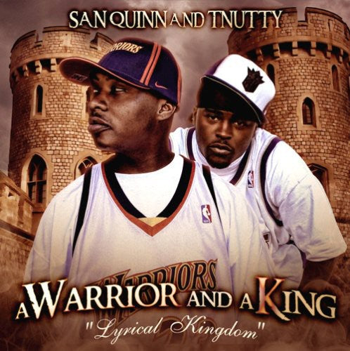San Quinn & T-nutty - Warrior & A King - Music CD