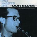 Macpherson,fraser - Our Blues - Music CD