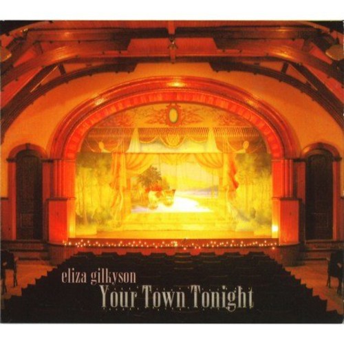 Gilkyson,eliza - Your Town Tonight - Music CD