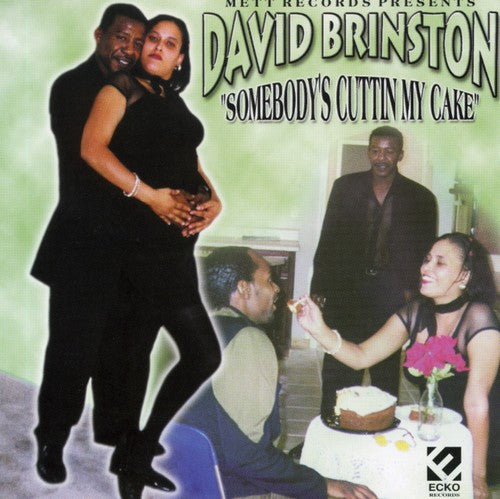 Brinston,david - Somebody's Cuttin My Cake - Music CD