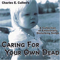 Cullen,charles - Caring For Your Own Dead - Music CD