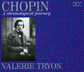 Chopin / Valerie Tryon - Chronological Journey - Music CD