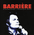 Barriere,alain - Chansons Francaises - Music CD