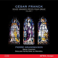 Franck / Grandmaison - Twelve Pieces For Organ 1 - Music CD