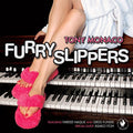 Monaco,tony - Furry Slippers - Music CD
