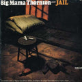 Thornton,big Mama - Jail - Music CD